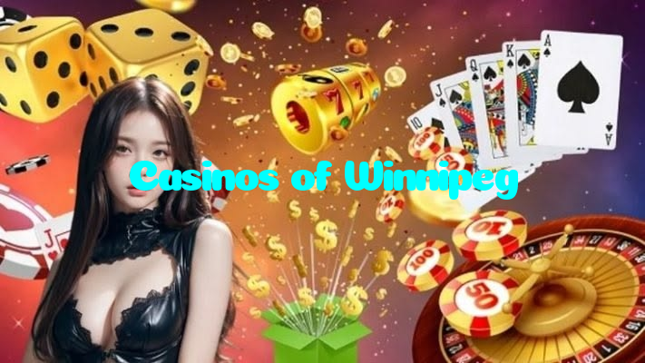 Casinos of Winnipeg